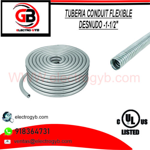 TUBERIA CONDUIT FLEXIBLE DESNUDA 1-1/2″